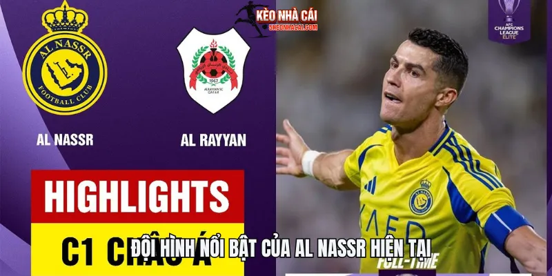 Đội hình nổi bật của Al Nassr hiện tại