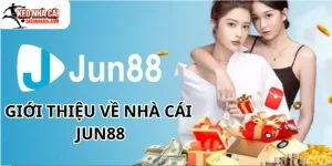 Đánh Giá Nhà Cái Jun88 - Trải Nghiệm Cá Cược Đẳng Cấp